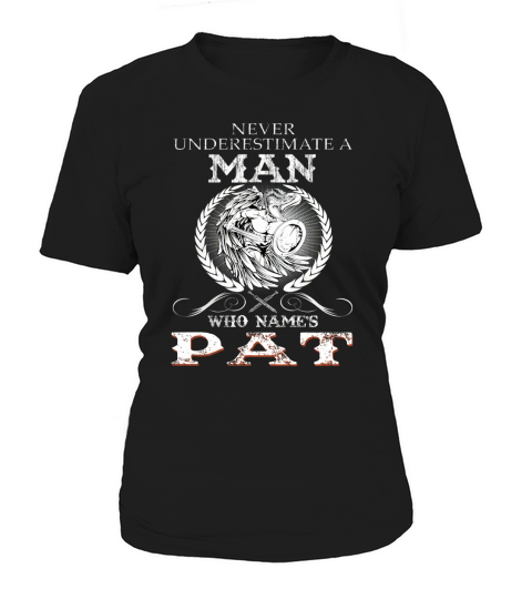 PAT NAME, PAT BIRTHDAY, PAT HOODIE, PAT TSHIRT FOR YOU Women's T-Shirt