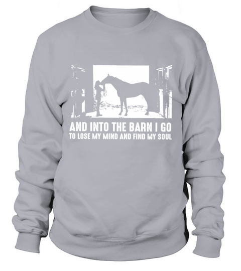 and into the barn i go - Unisex Long Sleeve Sweatshirt Unisex