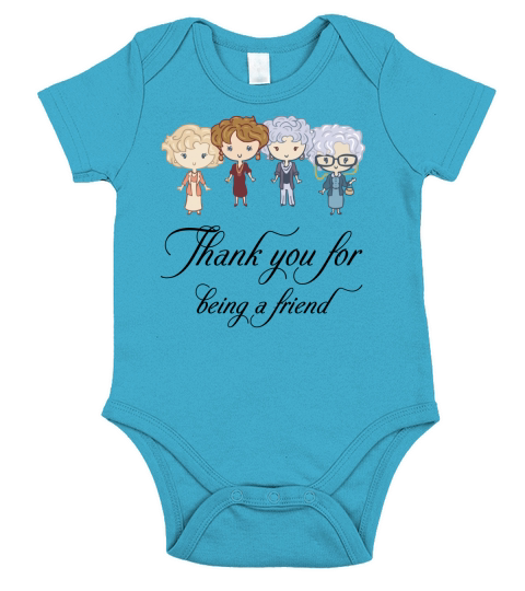 Thank You For Being A Friend Short Sleeve Baby One-Piece
