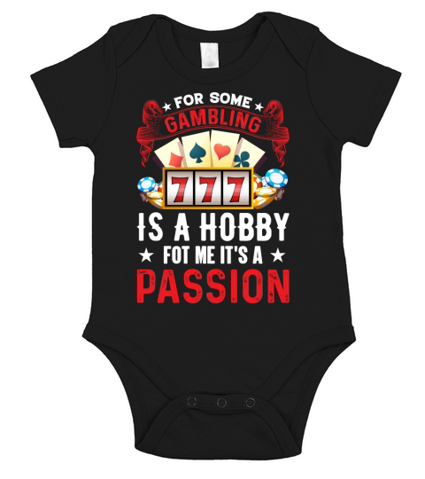 for some gambling is a hobby Short Sleeve Baby One-Piece