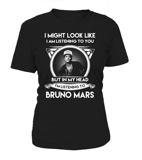 Bruno Mars might listening Women's T-Shirt