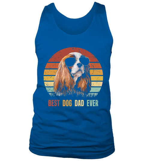 Mens Best Dog Dad Ever Cavalier King Charles Spaniel Tank Top Unisex