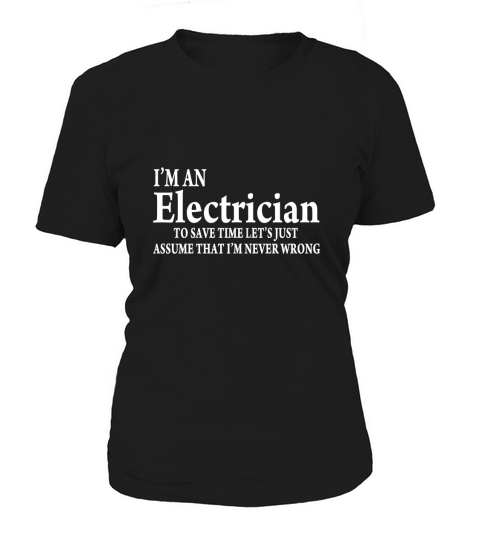 Funny Electrician Quotes TShirt Women's T-Shirt