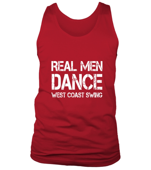 real men dance west coast swing Tank Top Unisex