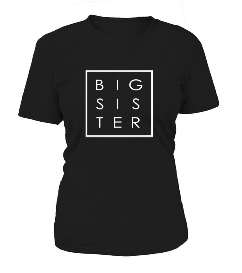 big sister tshirt stylish minimalist text in square box tee Women's T-Shirt
