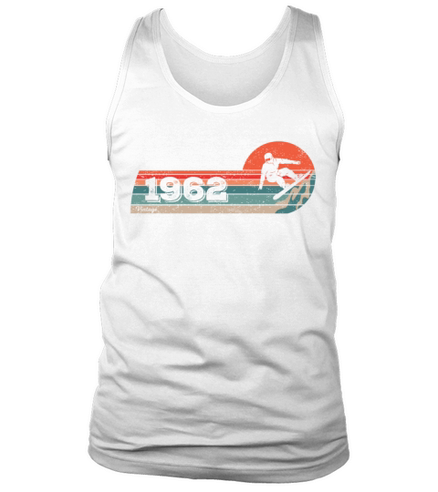 Snowboard born 1962 Birthday VintageSnowboarding Tank Top Unisex
