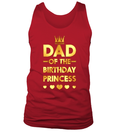 Dad Of The Birthday Princess Golden Matching Family Tank Top Unisex