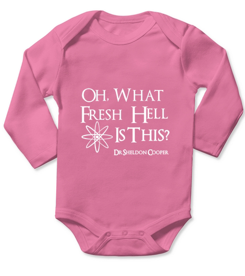 OH WHAT FRESH HELL IS THIS Long Sleeve Baby One-Piece