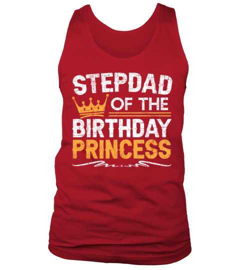 Stepdad Of The Birthday Princess Fathers Day Tank Top Unisex