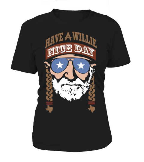 Willie Nelson Have A Nice Day T-Shirt Women's T-Shirt