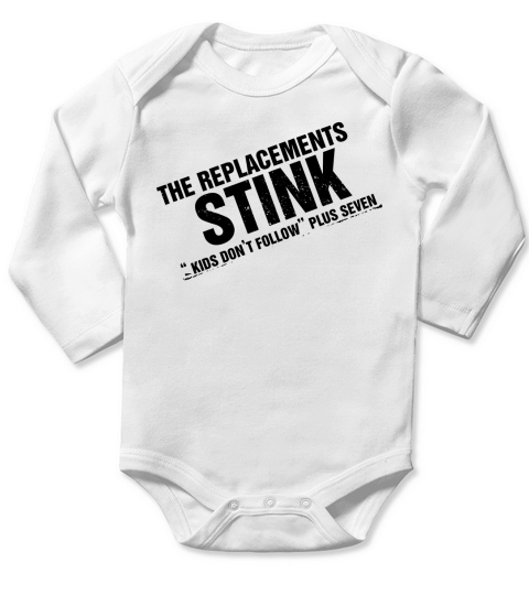 The Replacements Stink TShirt Long Sleeve Baby One-Piece