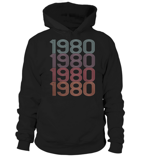 1980 Retro Vintage Birthday T-Shirt Birthday Gift Idea Hoodie Unisex