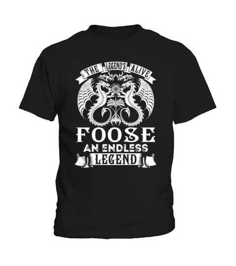 FOOSE Shirts - Legend is Alive FOOSE An Endless Legend Name Shirts Kids T-Shirt