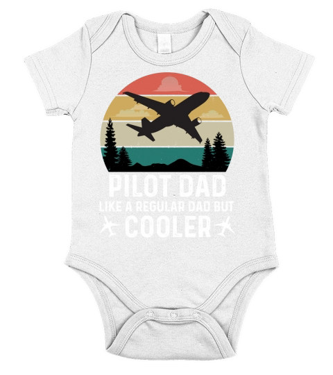 Pilot Dad Like A Regular Dad But Cooler T Shirt Design (2) Short Sleeve Baby One-Piece
