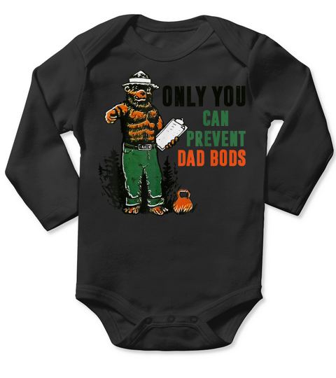 Funny Dad Bear Only You Can Prevent Dad Bods T-shirt Long Sleeve Baby One-Piece