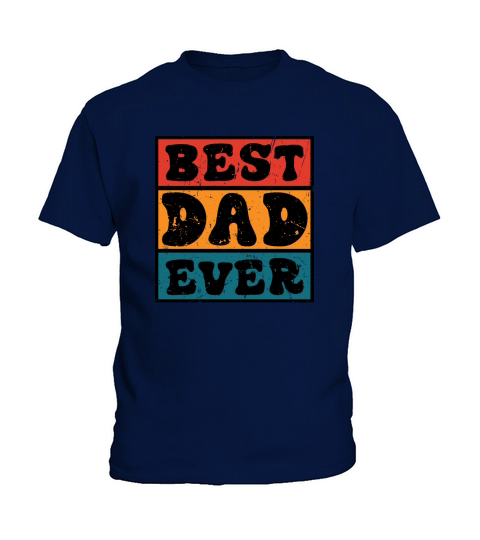 Best dad ever sublimation Kids T-Shirt