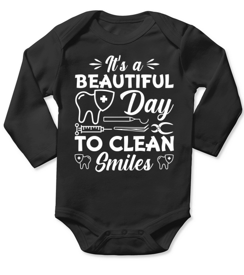 Its a Beautiful Day to Clean Smiles Long Sleeve Baby One-Piece