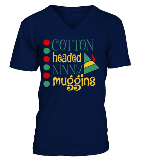 Cotton Headed Ninny Muggins V-Neck T-shirt