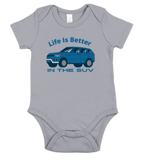 Life Is Better In The SUV Short Sleeve Baby One-Piece