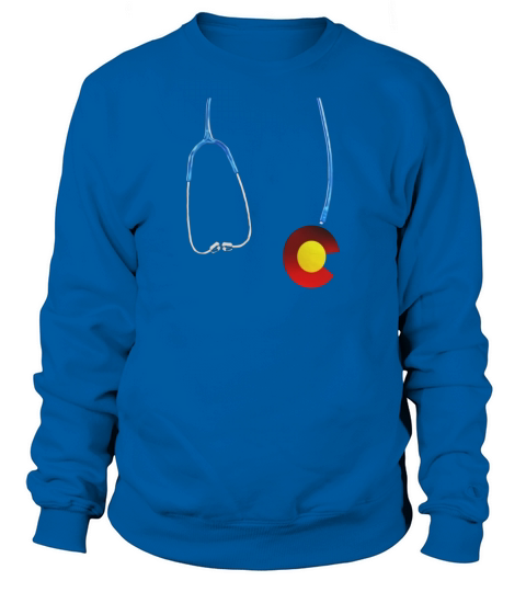 Colorado Flag Inspired Shirt for Nurse or Doctor Sweatshirt Unisex