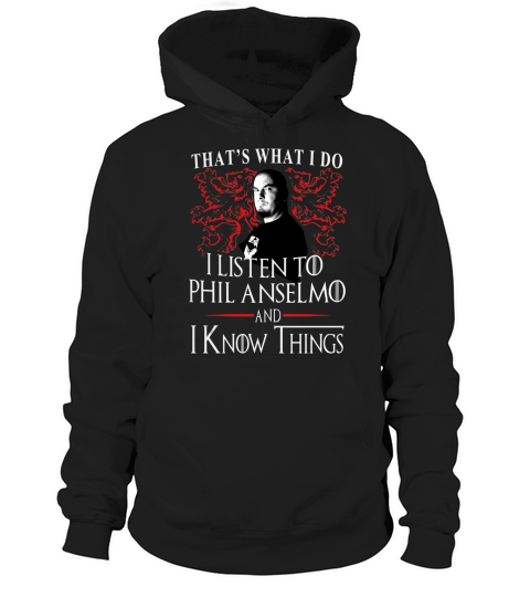 Phil Anselmo I KNOW THINGS Hoodie Unisex