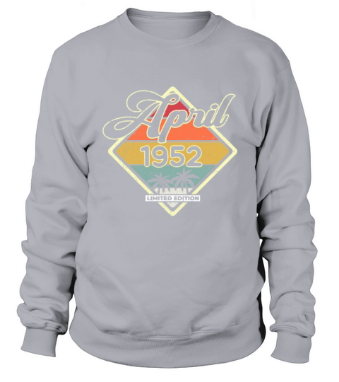 Vintage 70th Birthday April 1952 Sports Gift Sweatshirt Unisex