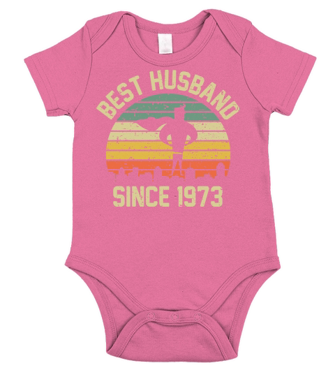 Wedding Anniversary Best Husband SINCE 1973 Short Sleeve Baby One-Piece