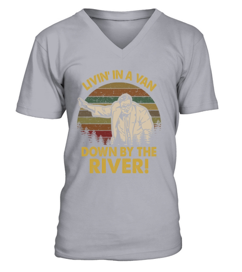 Living in a van down by the river Vintage V-Neck T-shirt