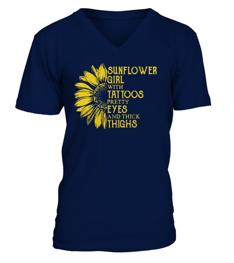 Sunflower girl with tattoos pretty eyes and thick thighs V-Neck T-shirt