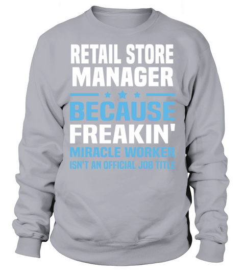 Retail Store Manager Sweatshirt Unisex