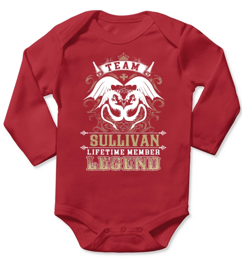 Team SULLIVAN lifetime member legend -SULLIVAN T Shirt SULLIVAN Hoodie SULLIVAN Family SULLIVAN Tee SULLIVAN Name SULLIVAN lifestyle SULLIVAN shirt SULLIVAN names Long Sleeve Baby One-Piece
