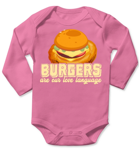 Burgers are our love language Long Sleeve Baby One-Piece
