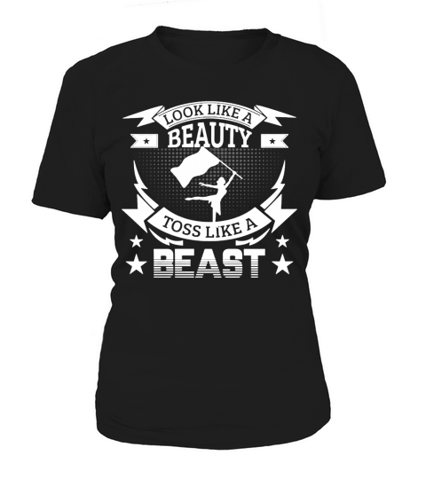 Color Guard Look Like Beauty Toss Like Beast T-Shirt Women's T-Shirt