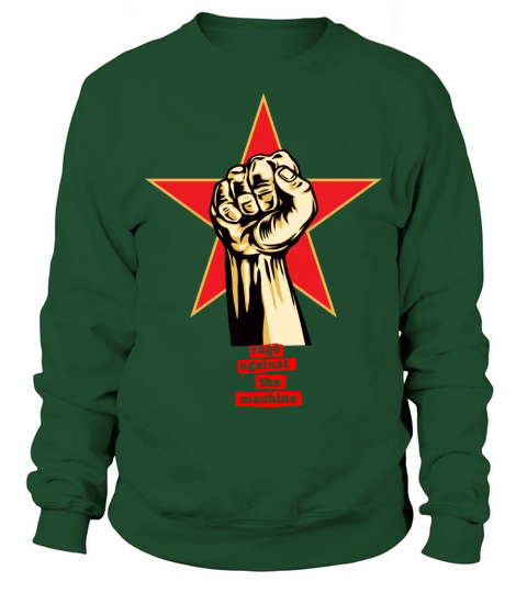 Rage Against the Machine Sweatshirt Unisex