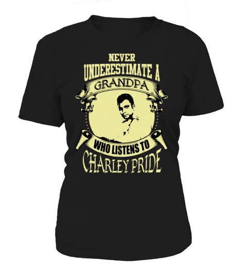 Never Underestimate A Grandpa Who Listens To Charley Pride Women's T-Shirt