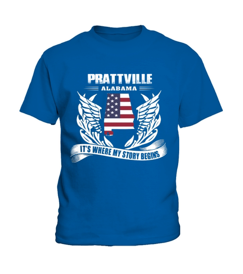 Prattville, Alabama Its Where My Story Begins Shirt Kids T-Shirt