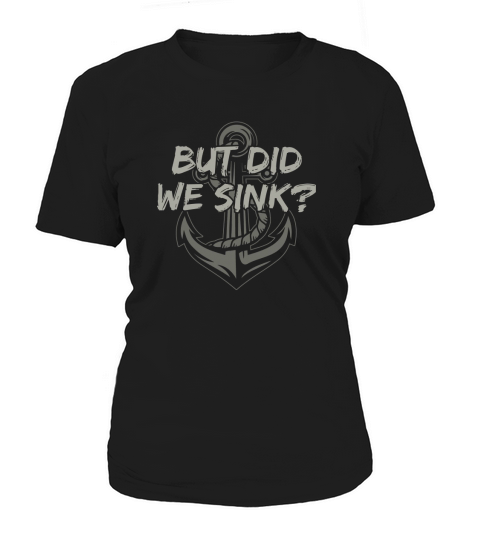But Did We Sink Retro Women's T-Shirt