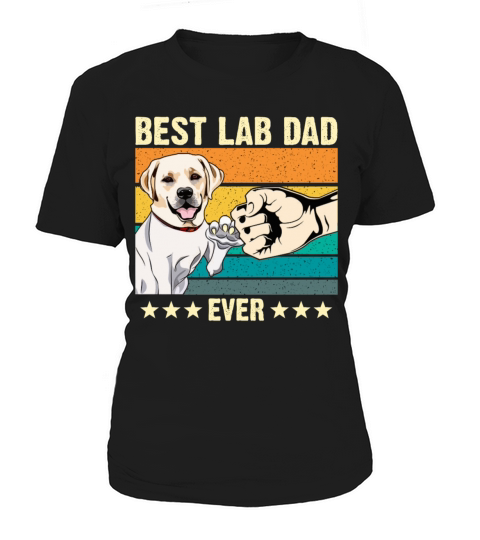 Best labrador Dad Ever lab Retro Vintage Gift Women's T-Shirt