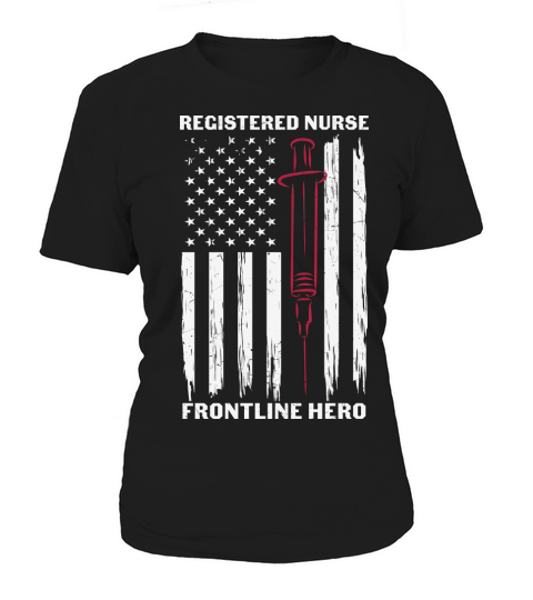 Registered nurse frontline hero Women's T-Shirt