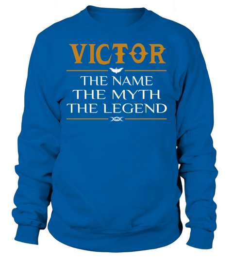 Victor Legend Name Victor Sweatshirt Unisex
