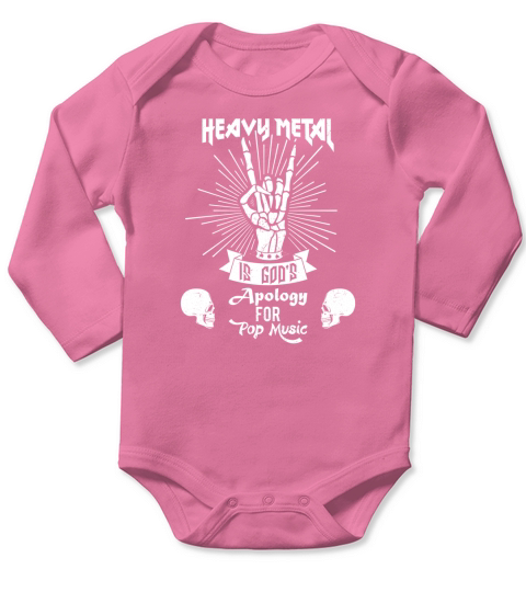 Heavy Metal Music is Gods Apology Shirt Long Sleeve Baby One-Piece