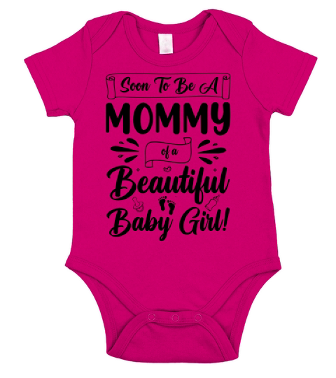 Soon To Be A Mommy of a Beautiful Baby Girl Short Sleeve Baby One-Piece