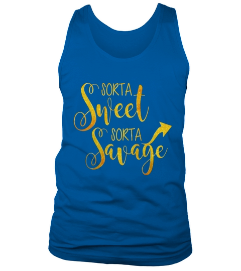 Sorta Sweet Sorta Savage T-shirt Glitter Women Trendy Quote Tank Top Unisex