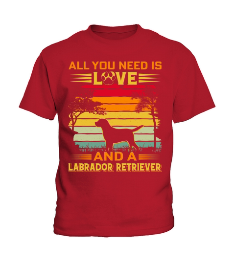 All I need is love and a Larador retriever Kids T-Shirt