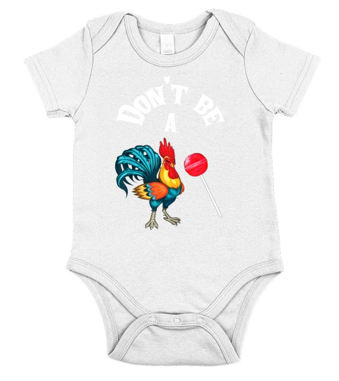 Don’t Be A Cock or A Sucker Short Sleeve Baby One-Piece
