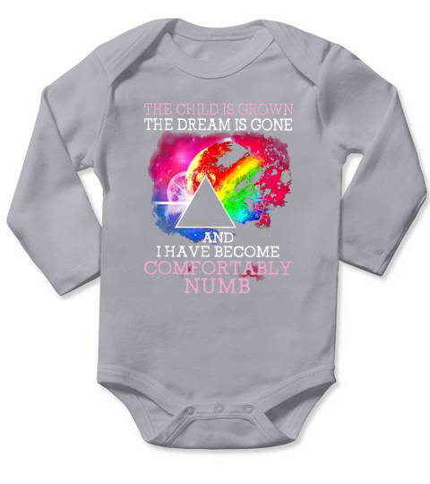 the child is grown the dream is come and I have become comfortably numb hoodie Long Sleeve Baby One-Piece