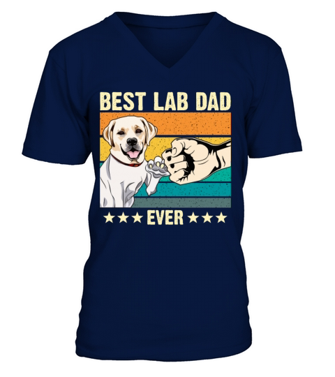 Best labrador Dad Ever lab Retro Vintage Gift V-Neck T-shirt