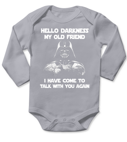 Hallo Dunkelheit, mein alter Freund, ich bin gekommen, um wieder mit dir zu sprechen Shirt, Hoodie, Pullover, Longsleeve- Long Sleeve Baby One-Piece