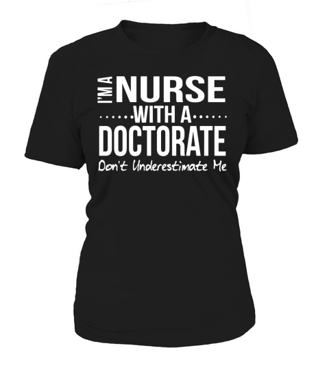 Nurse DNP PhD Doctorate Graduation Gift Graphic Shirt Women Women's T-Shirt
