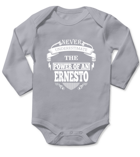 ERNESTO - Never underestimate the power of ERNESTO - ERNESTO name - ERNESTO Name Gifts - birthday gifts for ERNESTO - ERNESTO Shirts - ERNESTO T-shirt - Best Sellers Long Sleeve Baby One-Piece